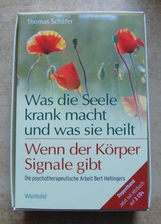 Schäfer, Thomas  Was die Seele krank macht und was sie heilt - wenn der Körper Signale gibt - Die psychotherapeutische Arbeit Bert Hellingers. Doppelband. 