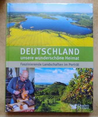   Deutschland unsere wunderschöne Heimat - Faszinierende Landschaften im Porträt. 
