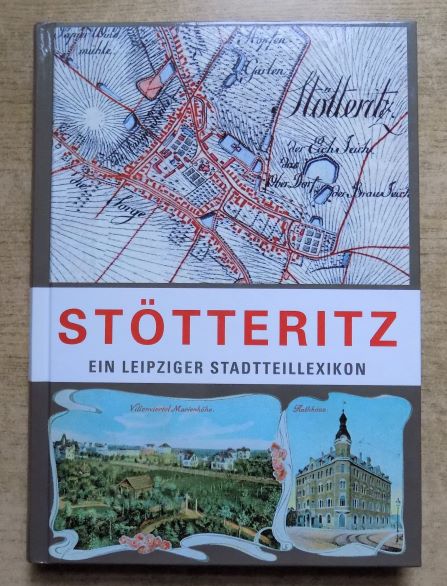 Schwendler, Gerhild  Stötteritz - Ein Leipziger Stadtteillexikon. 