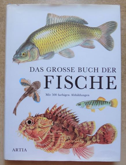 Pivnicka, K. und K. Cerny  Das grosse Buch der Fische. 