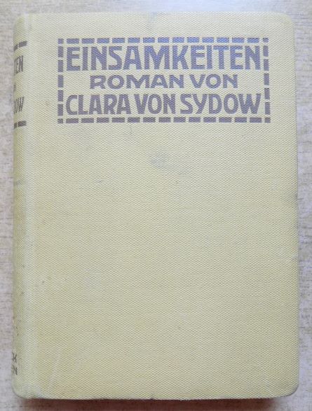 Sydow, Clara von  Einsamkeiten - Roman. 