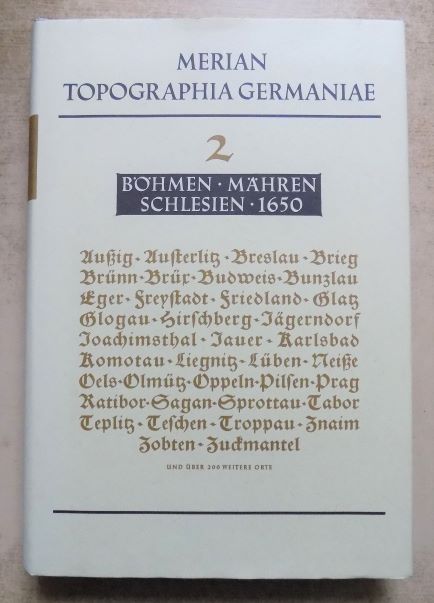 Merian, M.  Topographia Germaniae - Böhmen Mähren Schlesien 1650 - Faksimile-Ausgabe. 