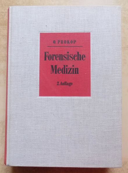 Prokop, Otto  Forensische Medizin. 
