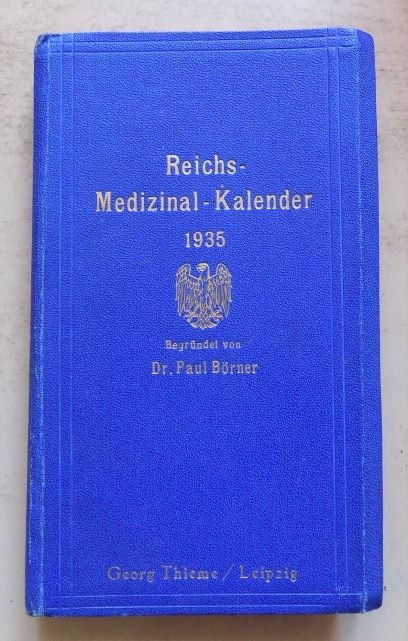 Velden, R. von den  Reichs-Medizinal-Kalender für Deutschland 1935 - Therapeutisches Brevier. 