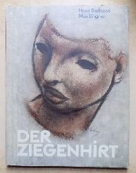 Barbusse, Henri  Der Ziegenhirt - Deutsche Fassung von Henryk Keisch. 
