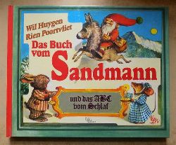 Huygen, Wil  Das Buch vom Sandmann - und das ABC vom Schlaf. 