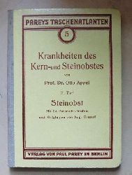 Appel, Otto  Taschenatlas der Krankheiten des Kern- und Steinobstes - 2. Teil: Steinobst. 