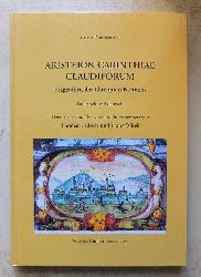 Paumgartner, Urban  Aristeion Carinthiae Claudiforum - Klagenfurt, der Ehrenpreis Krntens. Lateinisch und deutsch. 