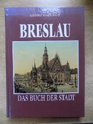Hallama, Georg  Breslau - Das Buch der Stadt. Reprint der Ausgabe von 1924. 