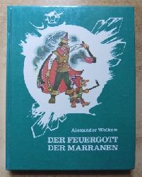 Wolkow, Alexander  Der Feuergott der Marranen - Ein Mrchen. 