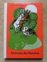 Wolf, Friedrich  Schnurzel, das Neinchen - und andere Geschichten. 