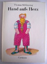 Schleusing, Thomas  Hand aufs Herz - Cartoons. 