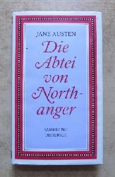 Austen, Jane  Die Abtei von Northanger. 