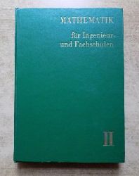 Nickel, Dr. H.; R. Conrad und Dr. S Vlkel  Mathematik fr Ingenieur- und Fachschulen - Mit 331 Aufgaben mit Lsungen und einer Integraltafel. 