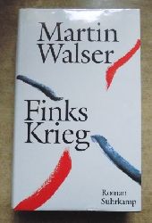Walser, Martin  Finks Krieg. 