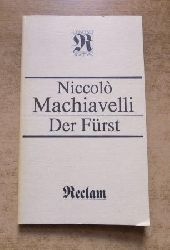 Machiavelli, Niccolo  Der Frst. 