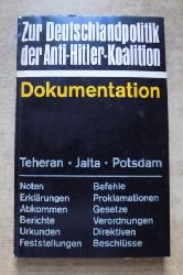 Heidmann, Eberhard (Hrg.) und Kthe (Hrg.) Wohlgemuth  Zur Deutschlandpolitik der Anti-Hitler-Koalition 1943 bis 1949. 