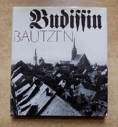   Bautzen - Budissin - Bilder aus dem Leben einer tausendjhrigen Stadt. 