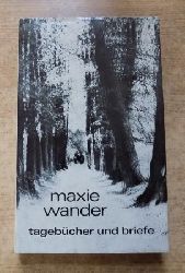Wander, Maxie  Tagebcher und Briefe. 