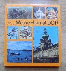 Krumbholz, Hans  Meine Heimat DDR. 