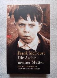 McCourt, Frank  Die Asche meiner Mutter - Irische Erinnerungen. 