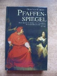 Corvin, Otto von  Pfaffenspiegel - Historische Denkmale des Fanatismus in der rmisch-katholischen Kirche. 