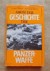 Frster, Gerhard und Nikolaus Paulus  Abri der Geschichte der Panzerwaffe. 