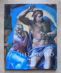 Neret, Gilles  Michelangelo - 1475 bis 1564. 