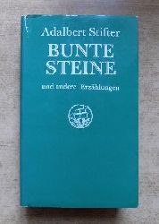 Stifter, Adalbert  Bunte Steine und andere Erzhlungen. 