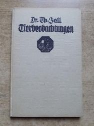 Zell, Dr. Th.  Neue Tierbeobachtungen. 