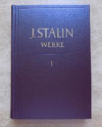 Stalin, J. W.  Werke - 1901 bis 1907. 