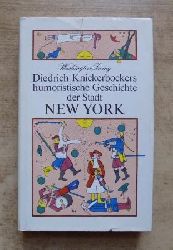 Irving, Washington  Diedrich Knickebockers humoristische Geschichte der Stadt New York. 