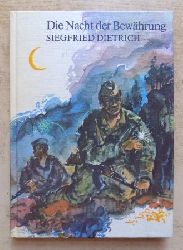 Dietrich, Siegfried  Die Nacht der Bewhrung. 