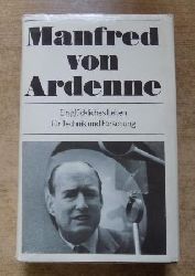 Ardenne, Manfred von  Ein glckliches Leben fr Technik und Forschung - Autobiographie. 