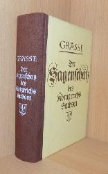 Gre, Johann Georg Theodor  Der Sagenschatz des Knigsreichs Sachsen - Fotomechanischer Neudruck der Originalausgabe von 1874. 