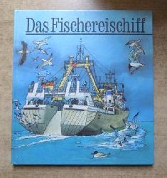 Crummenerl, Rainer  Das Fischereischiff. 