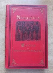 Chalmers, James und W. Wyatt Gill  Neuguinea. Reisen und Missionsthtigkeit - Whrend der Jahre 1877 bis 1885. 