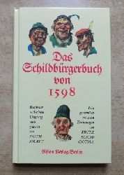 Kraft, Ruth  Das Schildbrgerbuch von 1598 - Neu erklrt und seinem Ursprung nach erklrt und gedeutet. 