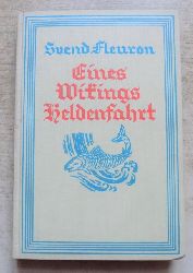 Fleuron, Svend  Eines Wikings Heldenfahrt - Ein Lachsroman. 