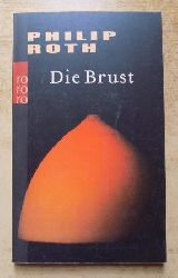 Roth, Philip  Die Brust. 