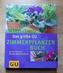 Heitz, Halina  Zimmerpflanzen - So grnen und blhen sie am schnsten. Das groe GU-Zimmerpflanzenbuch. 