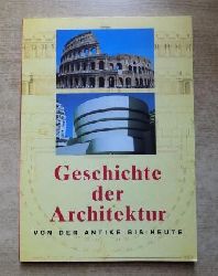 Gympel, Jan  Geschichte der Architektur - Von der Antike bis Heute. 