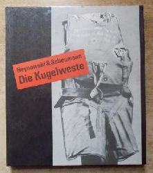 Heynowski, Walter und Gerhard Scheumann  Die Kugelweste - Erlebnisse und Impressionen in Vietnam. 
