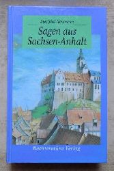 Neumann, Siegfried  Sagen aus Sachsen-Anhalt. 