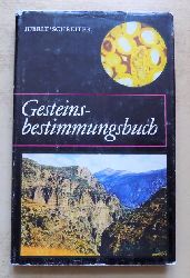 Jubelt, Rudolf und Peter Schreiter  Gesteinsbestimmungsbuch. 