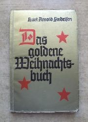 Findeisen, Kurt Arnold  Das goldene Weihnachtsbuch. 