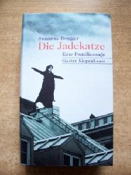 Brogger, Suzanne  Die Jadekatze - Eine Familiensaga. 