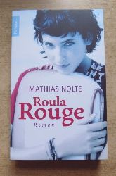 Nolte, Mathias  Roula Rouge. 