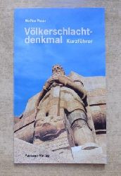 Poser, Steffen  Vlkerschlachtdenkmal - Kurzfhrer. 