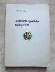 Ghl, Hermann  Ausfhrliche Sprachlehre des Esperanto - Lehr- und Nachschlagewerk fr Fortgeschrittene. Photomech. Nachdruck. 